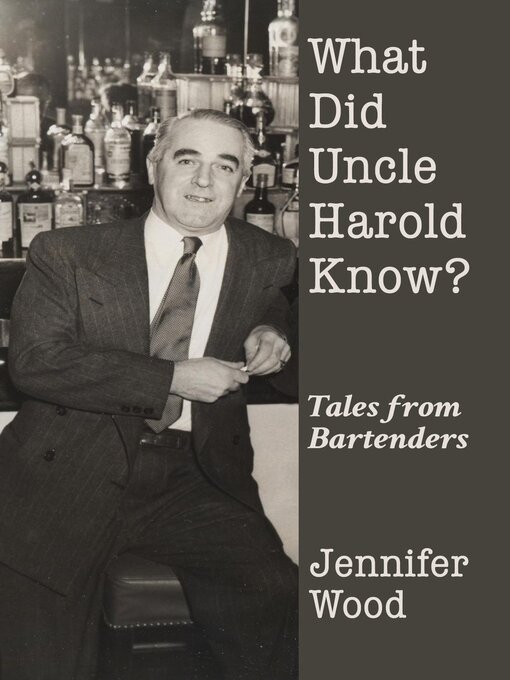 Title details for What Did Uncle Harold Know? by Jennifer Wood - Wait list